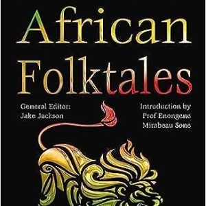 Southern African Folktales (The World's Greatest Myths and Legends)