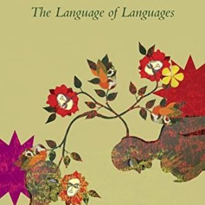 The Language of Languages: Reflections on Translation