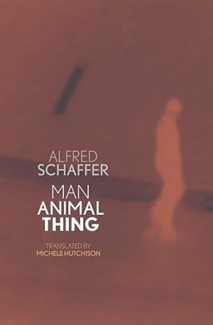 Man, Animal, Thing