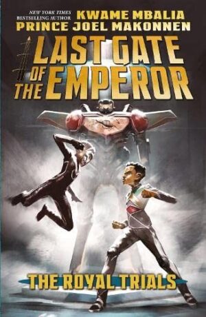 The Last Gate of the Emperor: The Royal Trials