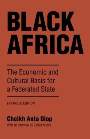 Black Africa, The Economic and Cultural Basis for Federated State