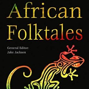West African Folktales (The World's Greatest Myths and Legends)