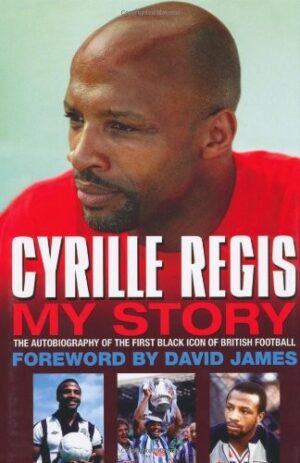 Cyrille Regis: My Story