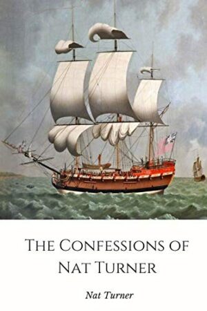 The Confessions Of Nat Turner