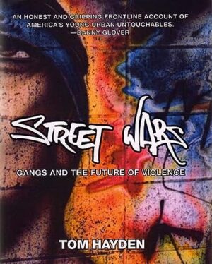 Street Wars: Gang and the Future of Violence
