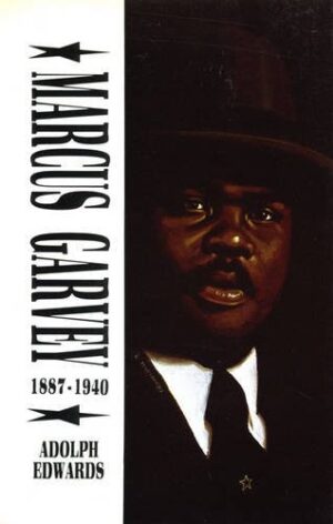 Marcus Garvey 1887-1940