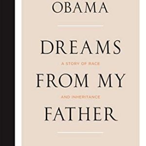 Dreams From My Father; A story of race and inheritance