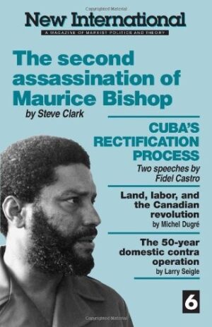 The Second Assassination of Maurice Bishop - New International 6