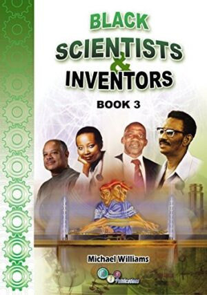 Black Scientists and Inventors: Book 3