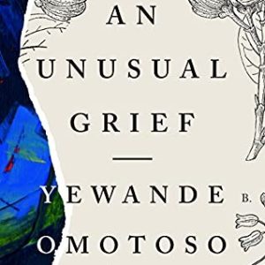 An Unusual Grief