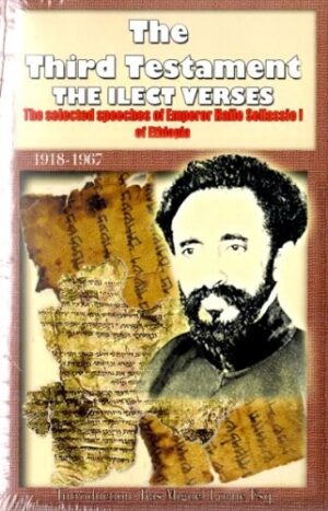 The Third Testament: The Selected Speeches of Emporer Haile Selassie I of Ethiopia Paperback
