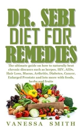 Dr Sebi Diet for Remedies