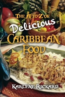 The A-Z of Delicious Caribbean Food