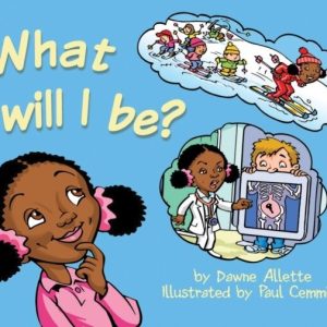 What Will I Be?