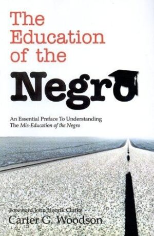 The Education of the Negro