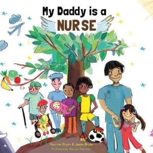 My Daddy is a Nurse