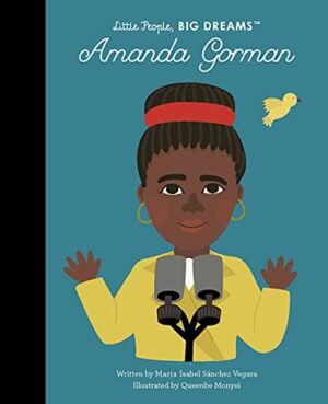 Amanda Gorman - Little People, Big Dreams