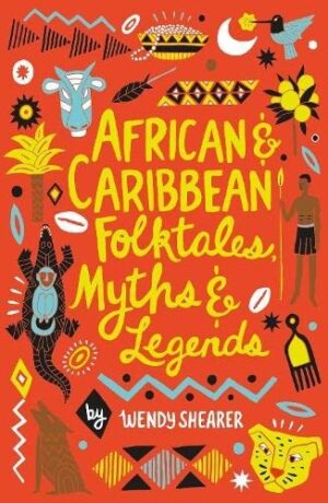 African & Caribbean Folktales Myths and Legends