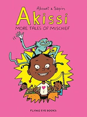 Akissi; More tales of mischief