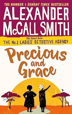 Precious and Grace - No. 1 Ladies' Detective Agency