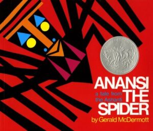 Anansi the Spider- A West African God - World Tales