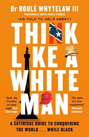 Think Like A White Man