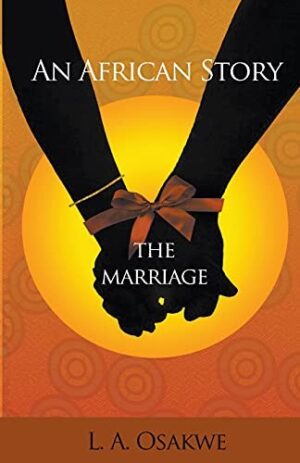 An African Story: The Marriage