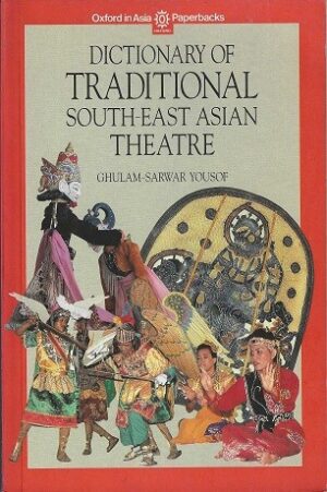 Dictionary of Traditional South-East Asian Theatre