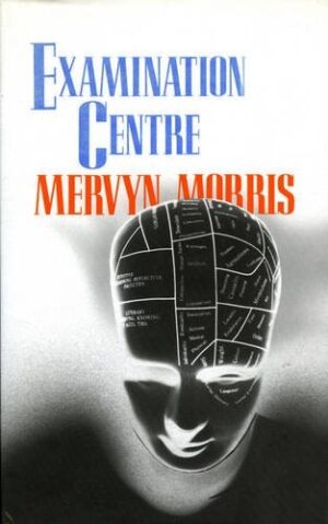 Examination Centre - poetry from New Beacon Books