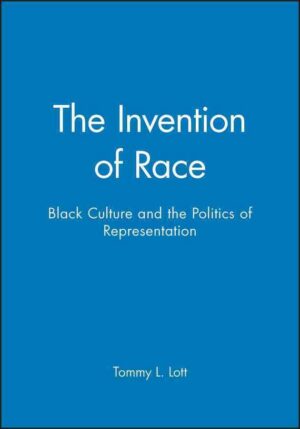 The Invention Of Race