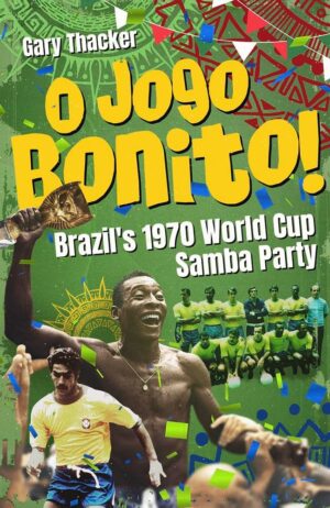 O Jogo Bonito! Brazil’s 1970 World Cup Samba Party