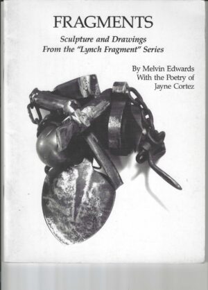 Fragments: Sculpture and Drawings from the "Lynch Fragment" Series
