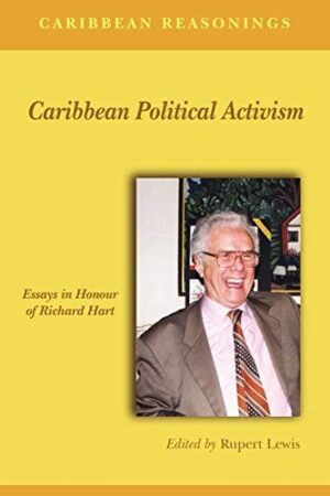 Caribbean Political Activism: Ricahrd Hart