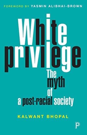 White Privilege : The Myth of a Post-Racial Society