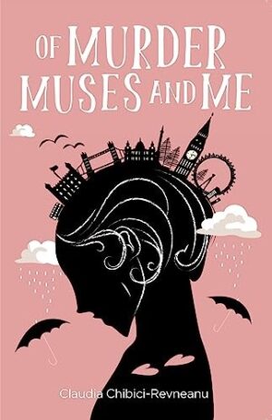 Of Murder Muses And Me