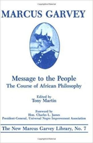 Marcus Garvey - Message to the People