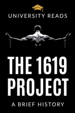 The 1619 Project ; A brief history