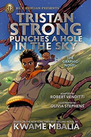Tristan Strong Pinches a Whole in the Sky