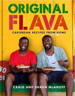 Original Flava ; Caribbean recipes from home