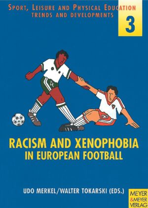 Racism and Xenophobia in European Football: 3
