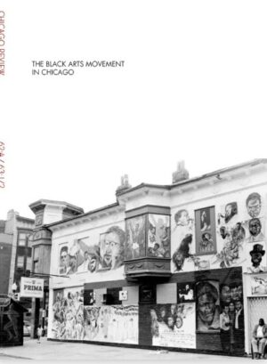 The Black Arts Movement in Chicago