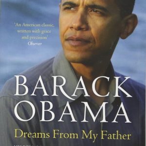 Dreams From My Father : A Story of Race and Inheritance