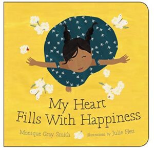 My Heart Fills With Hapiness