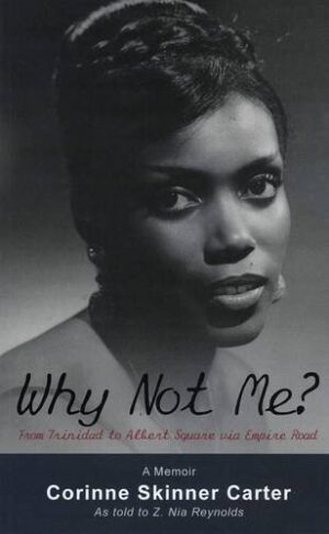 Why Not Me: From Trinidad To Albert Square Via Empire Road