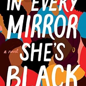 In Every Mirror She's Black