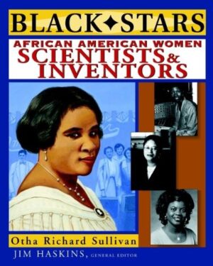 Black Stars African American Women Scientists & Inventors