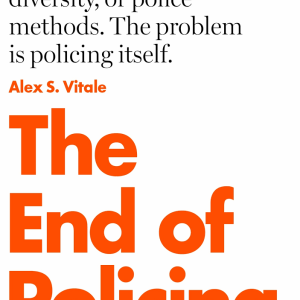 The End of Policing