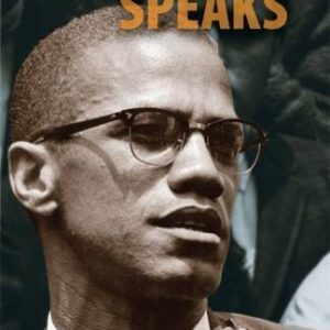 Malcolm X Speaks: Speeches and Writings
