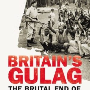 Britain's Gulag