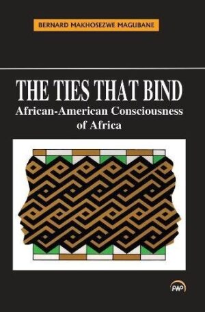 The Ties That Bind, The African-American Consciousness of Africa